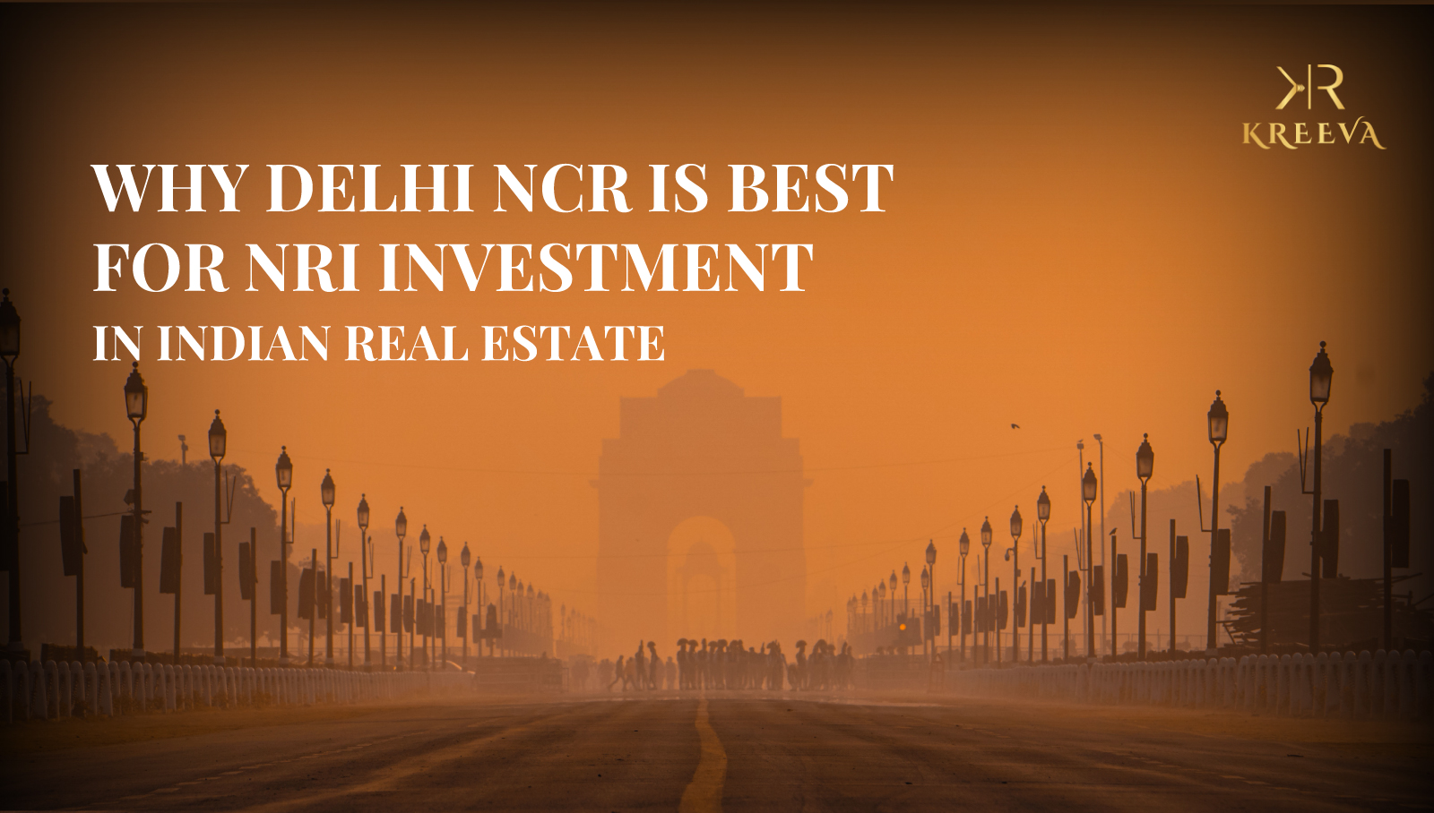Why Delhi NCR is Best for NRI Investment in Indian Real Estate
