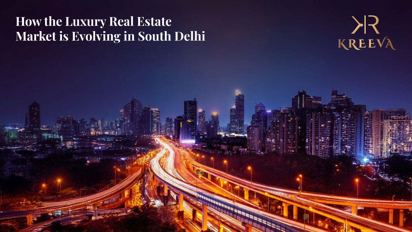 Luxury Real Estate in South Delhi