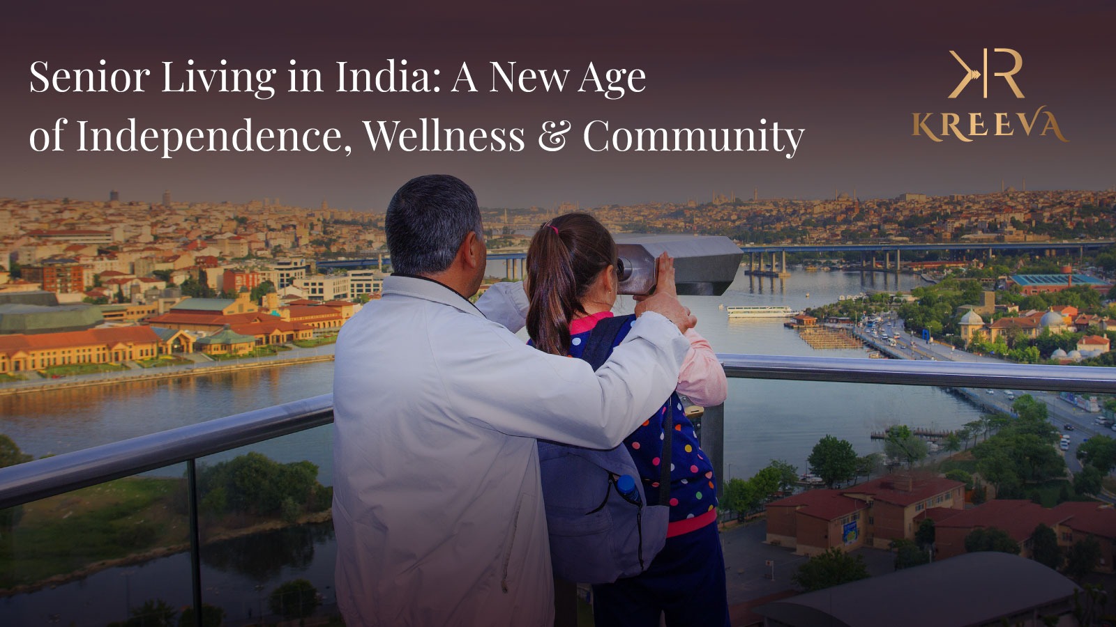 Senior Living in India: A New Age of Independence, Wellness & Community