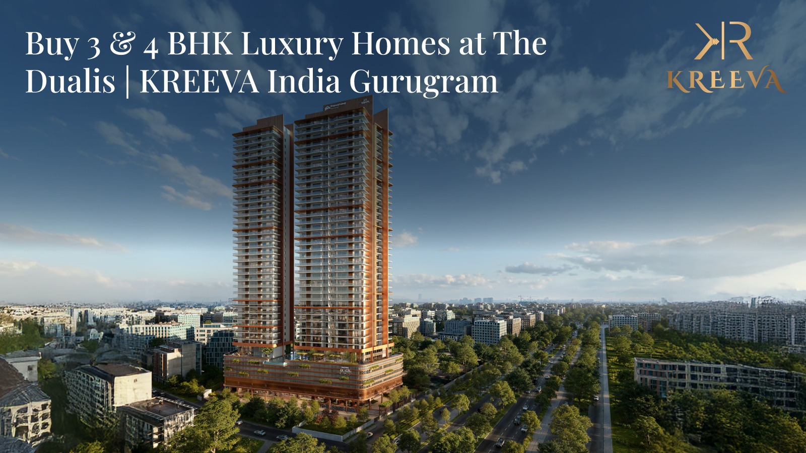 Buy 3 & 4 BHK Luxury Homes at The Dualis KREEVA India Gurugram