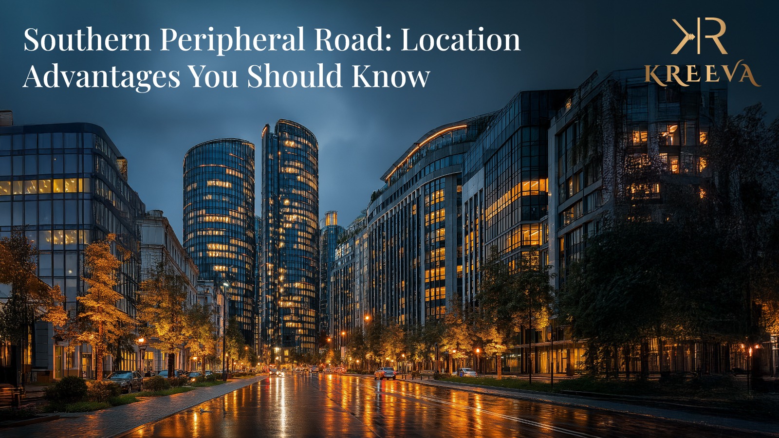 Southern Peripheral Road: Location Advantages You Should Know