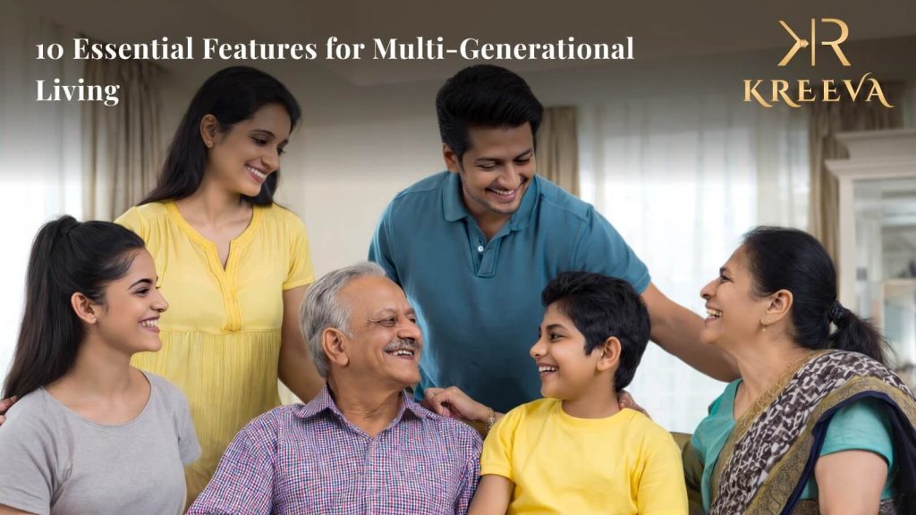 10 Essential Features for Multi-Generational Living
