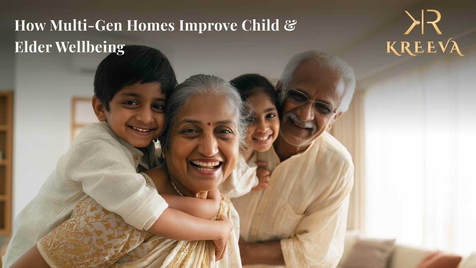 How Multi-Gen Homes Improve Child & Elder Wellbeing: The Science of Shared Living