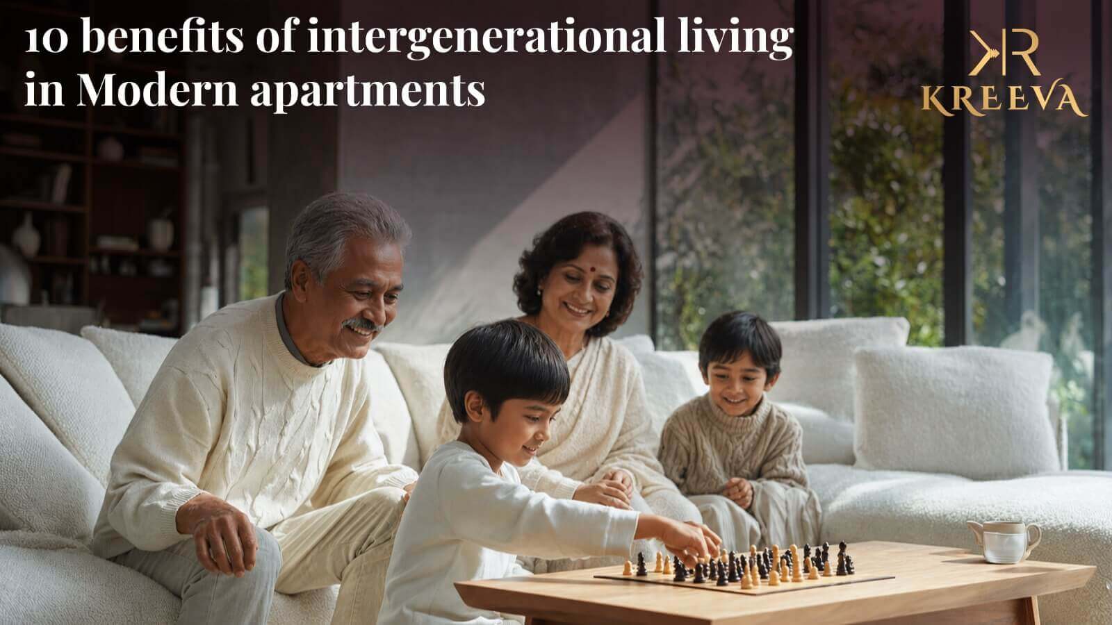 10 Benefits of Intergenerational Living in Modern Apartments
