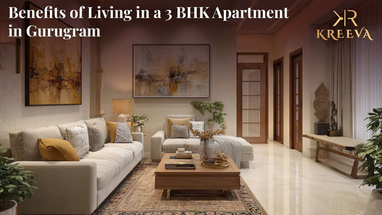 Benefits of Living in a 3 BHK Apartment in Gurugram