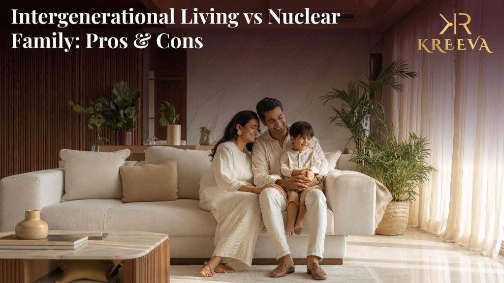 Intergenerational Living vs Nuclear Family Pros & Cons