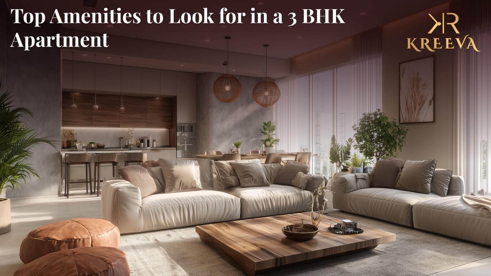 Top Amenities to Look for in a 3 BHK Apartment